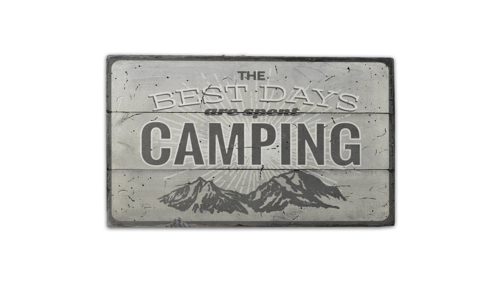 Best Days are Spent Camping Rustic Wood Sign