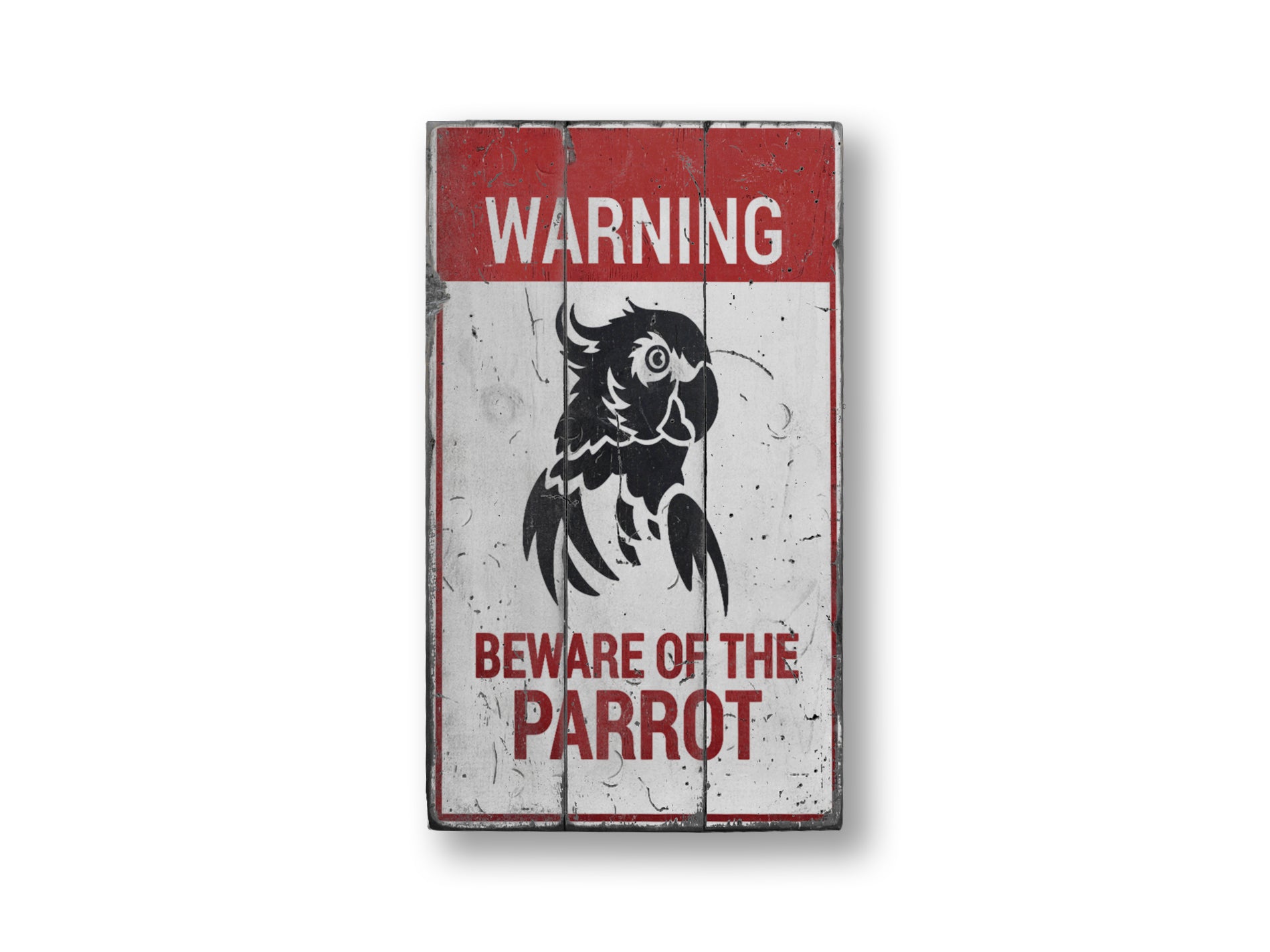 Parrot Warning Rustic Wood Sign