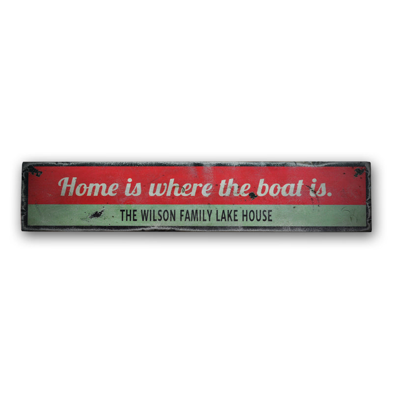 Home Is Where Boat Is Rustic Wood Sign
