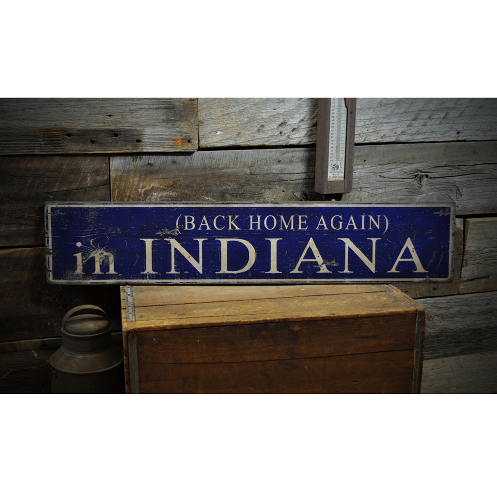 Back Home Again in Indiana Rustic Wood Sign
