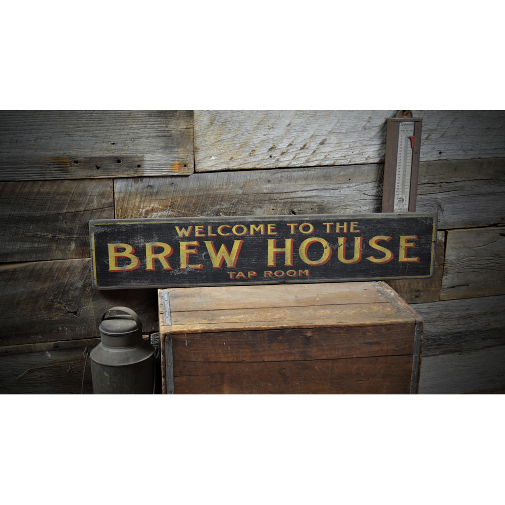 Welcome to the Brew House Vintage Wood Sign