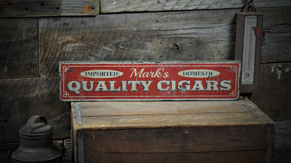 Quality Cigars Rustic Wood Sign