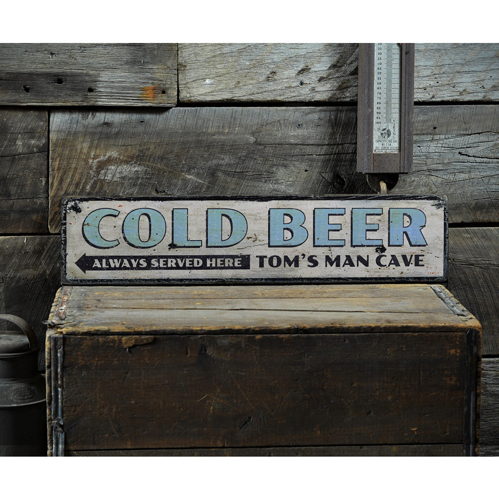 Cold Beer Always Served Here Vintage Wood Sign
