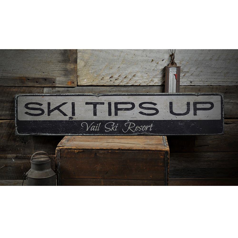 Ski Tips Up Vintage Wood Sign
