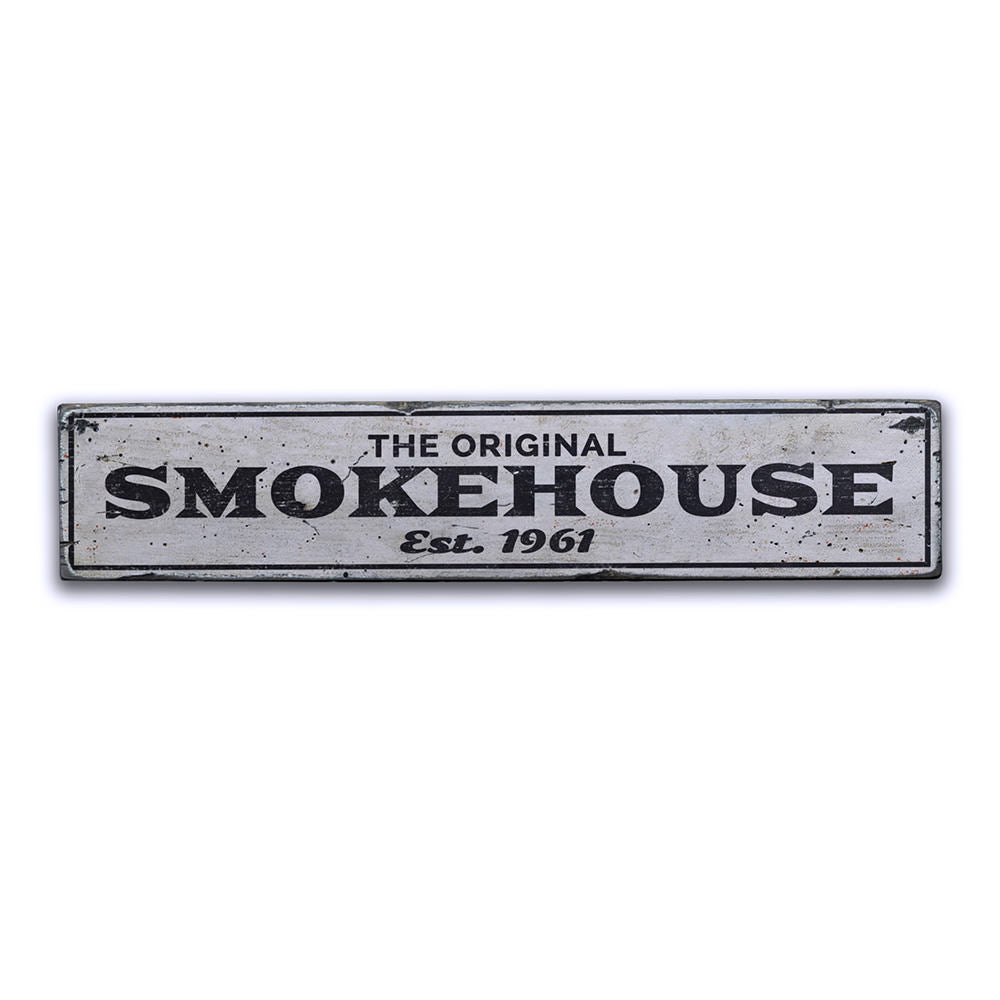 Original Smokehouse Vintage Wood Sign