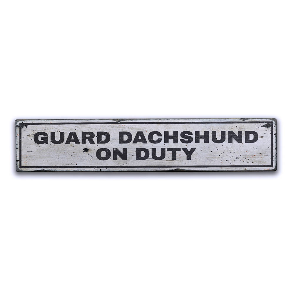 Guard Pet On Duty Vintage Wood Sign
