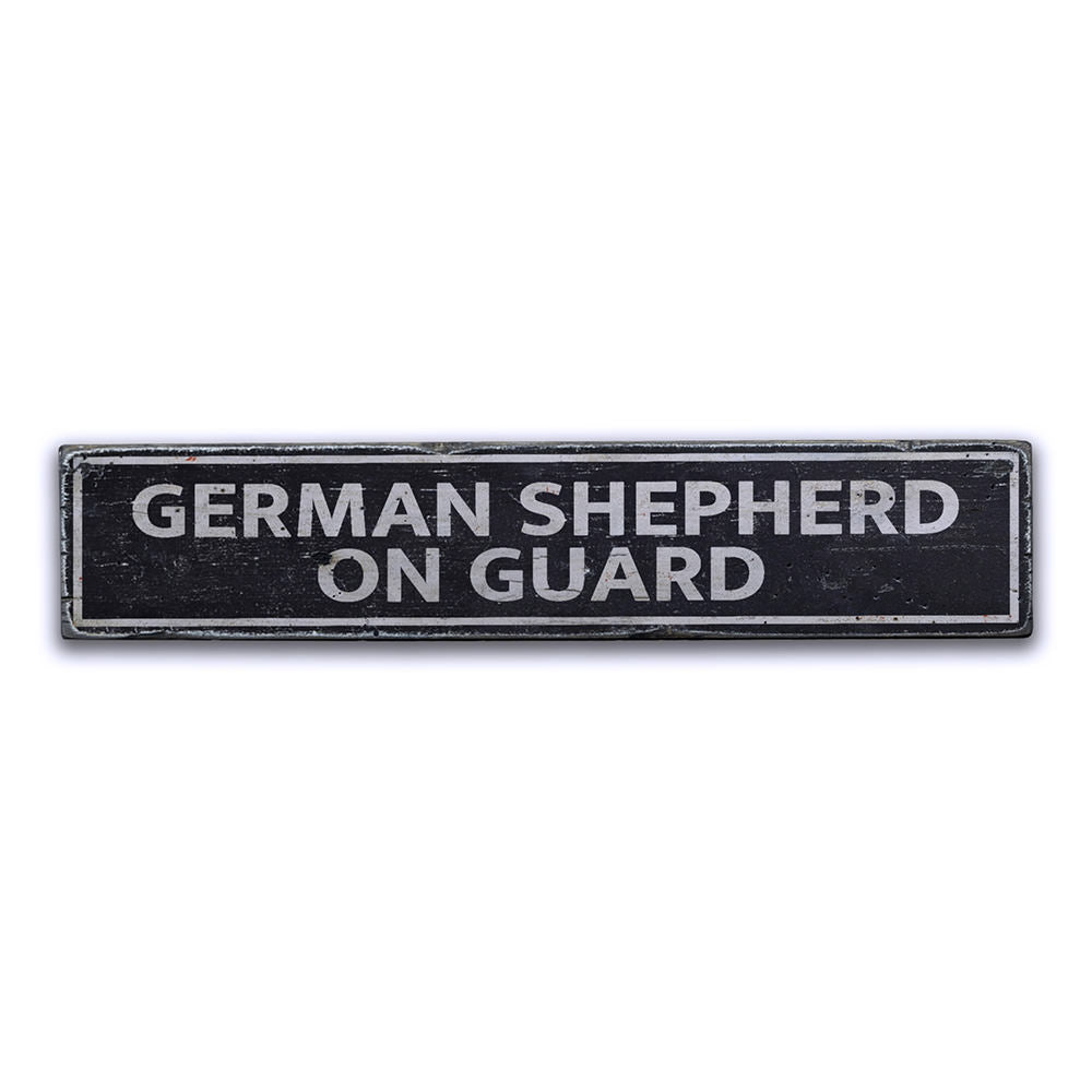 German Shepherd On Guard Vintage Wood Sign