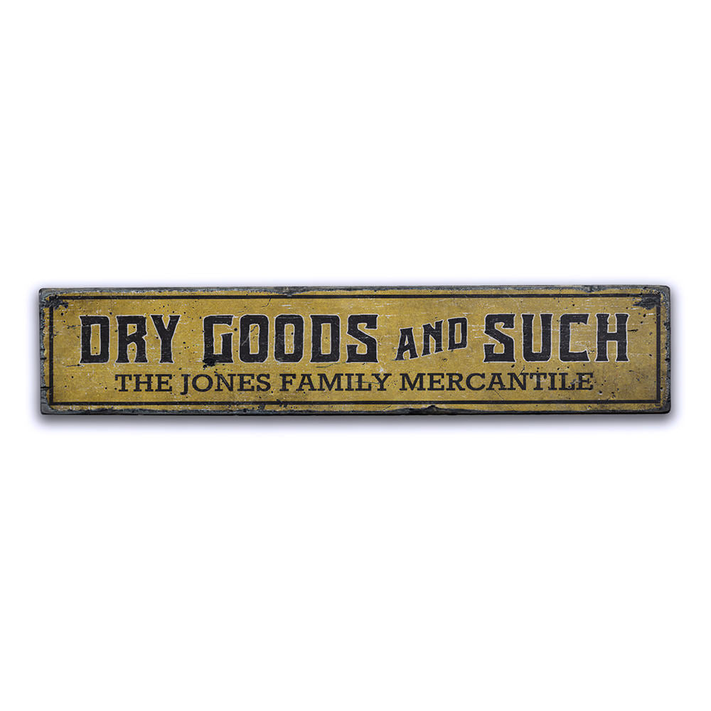 Dry Goods and Such Vintage Wood Sign