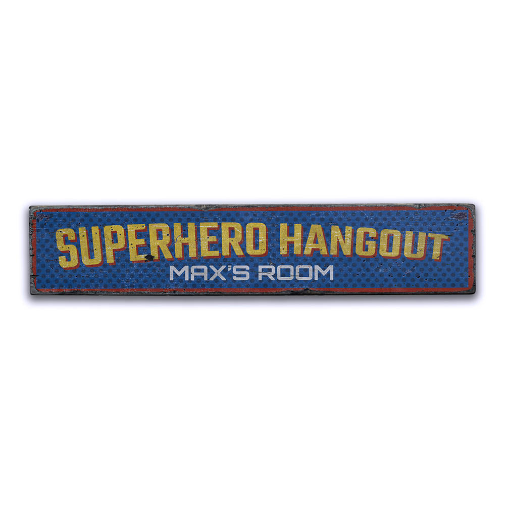Superhero Hangout Vintage Wood Sign