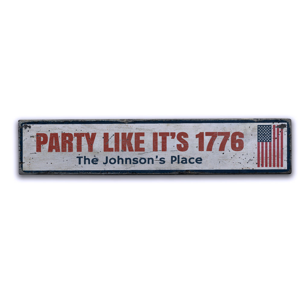 Party Like Its 1776 Vintage Wood Sign