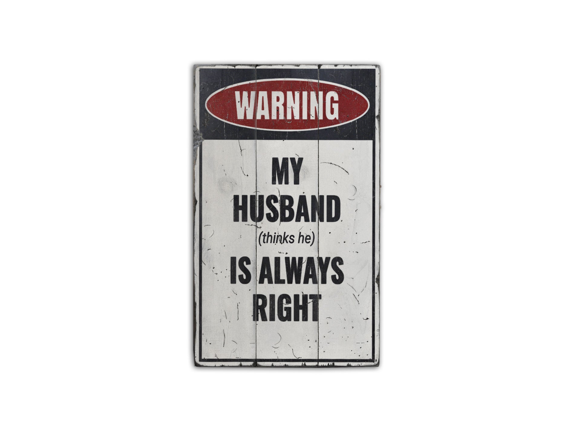 Funny Husband Gift Rustic Wood Sign