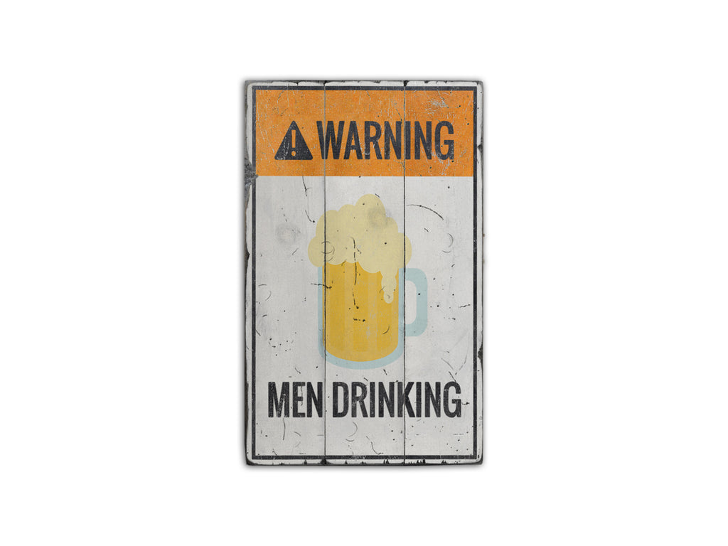 Men Drinking Rustic Wood Sign