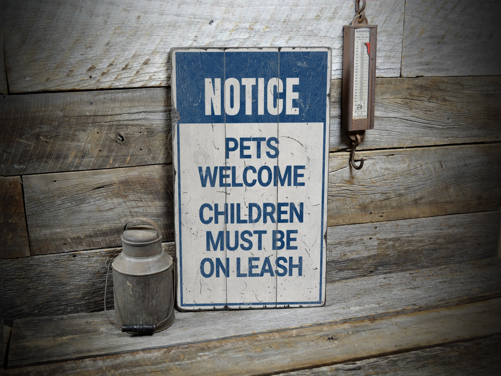 Pets Welcome Rustic Wood Sign