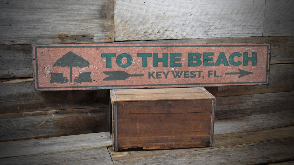 To the Beach Key West Rustic Wood Sign