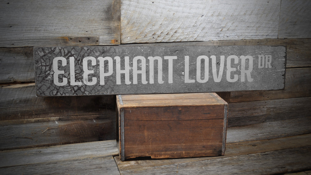Elephant Lover Street Rustic Wood Sign