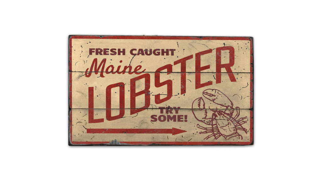 Fresh Caught Maine Lobster Rustic Wood Sign