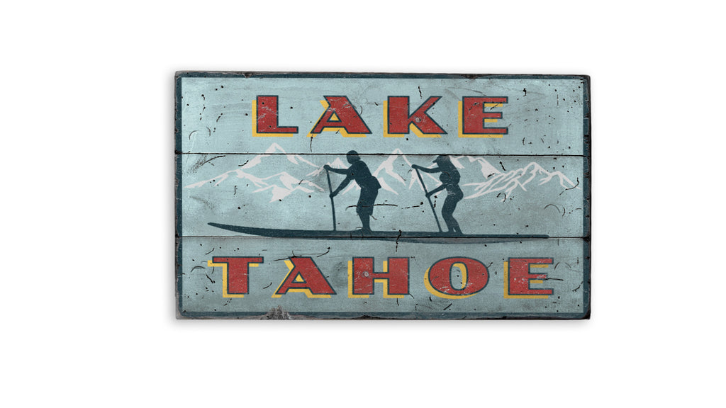 Lake Tahoe Paddleboarding Rustic Wood Sign