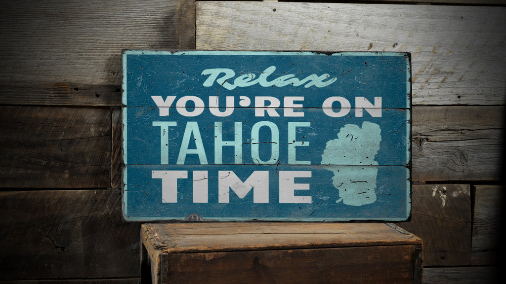 Tahoe Time Rustic Wood Sign