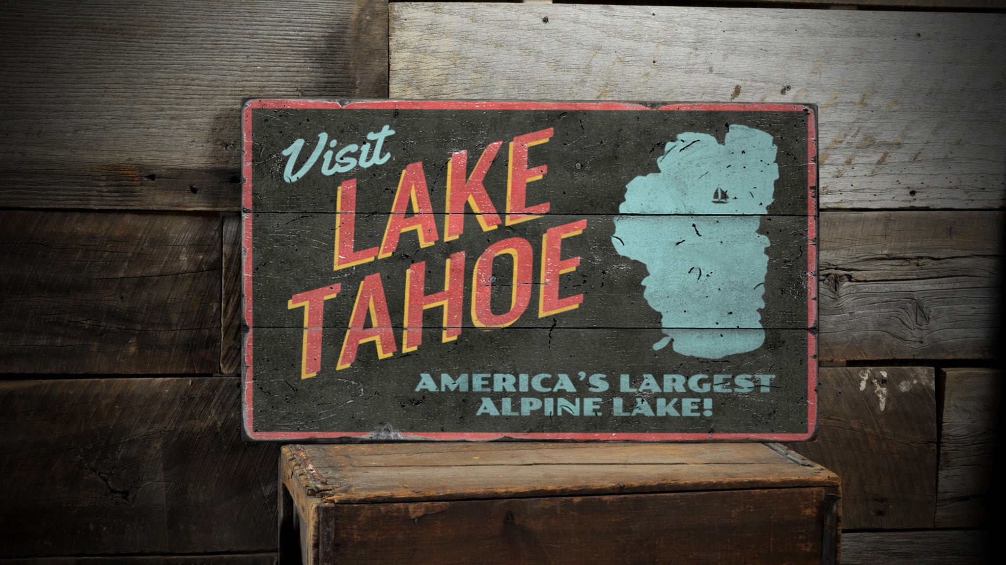 Visit Lake Tahoe Rustic Wood Sign