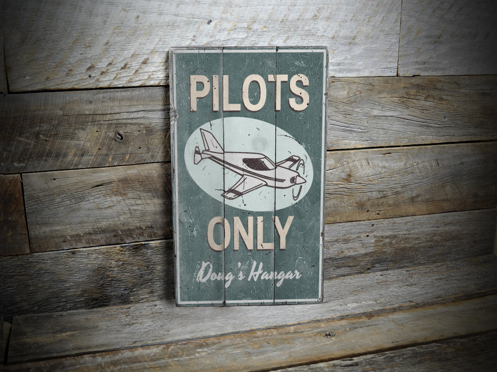 Pilots Only Hangar Rustic Wood Sign