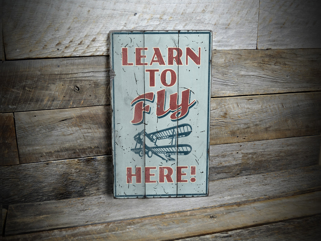 Learn to Fly Aviation Rustic Wood Sign