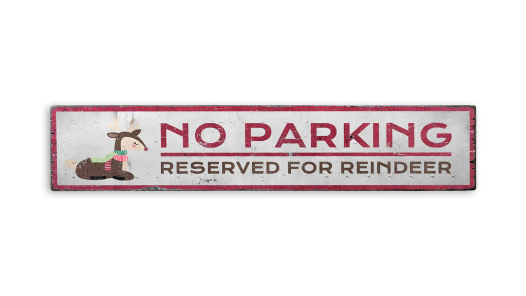 Reserved Parking for Reindeer Holiday Rustic Wood Sign
