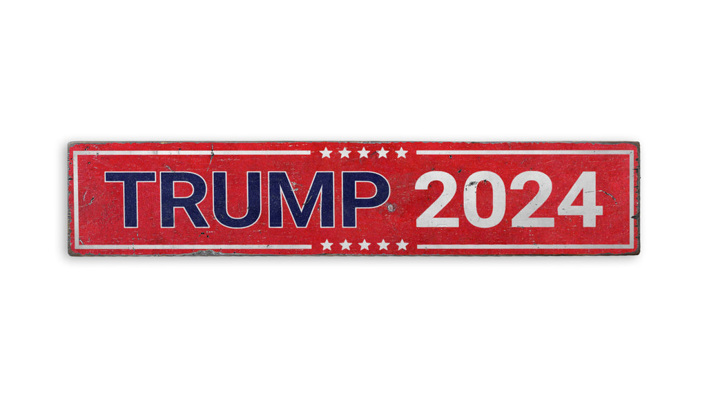 Trump 2024 Rustic Wood Sign