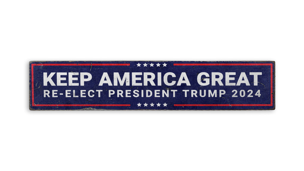 Re-Elect Trump 2024 Rustic Wood Sign