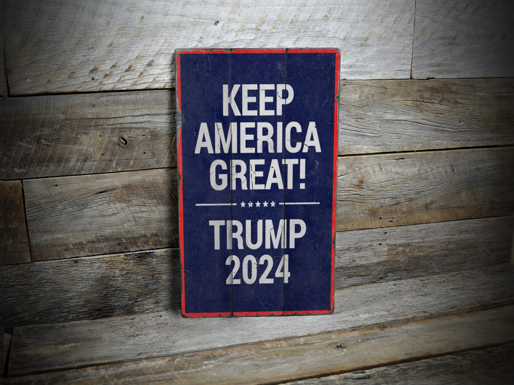 Trump 2024 Slogan Rustic Wood Sign