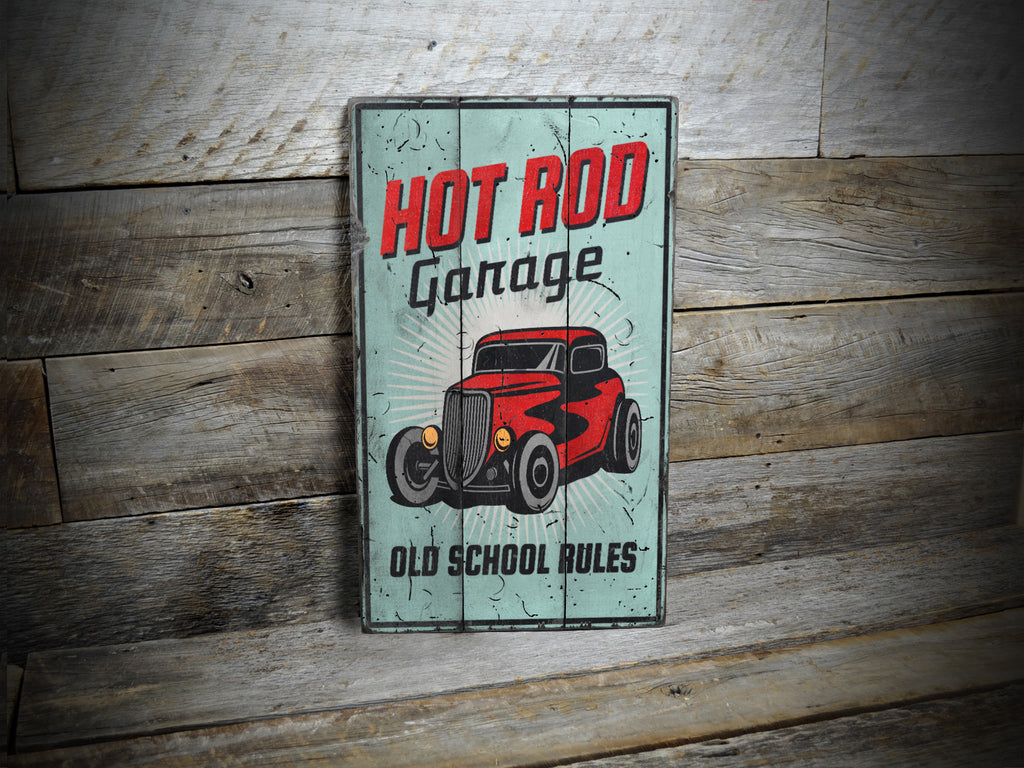 Hot Rod Garage Old School Rules Wood Sign