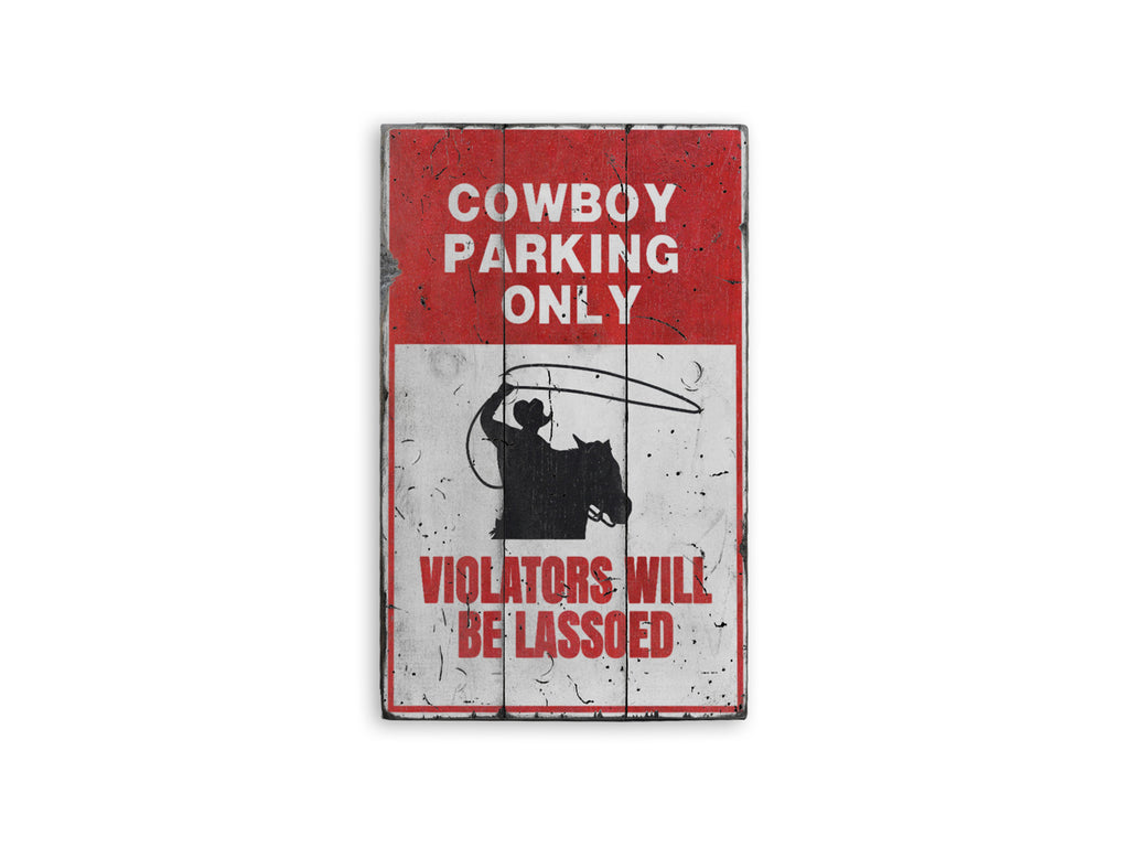 Cowboy Parking Rustic Wood Sign