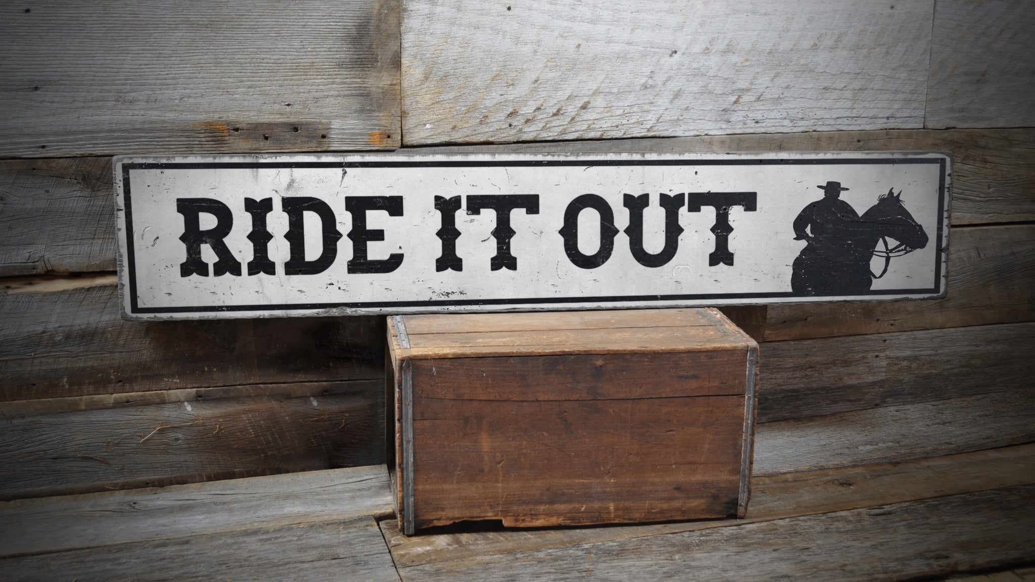 Ride It Out Rustic Wood Sign
