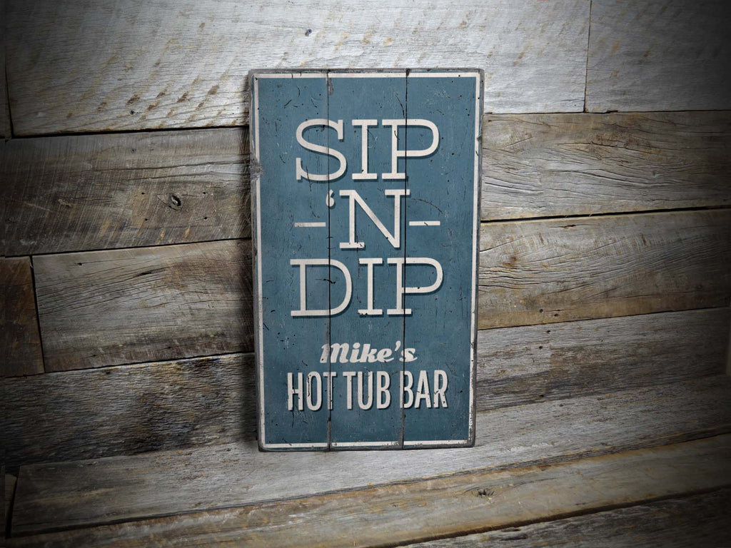 Sip N Dip Rustic Wood Sign