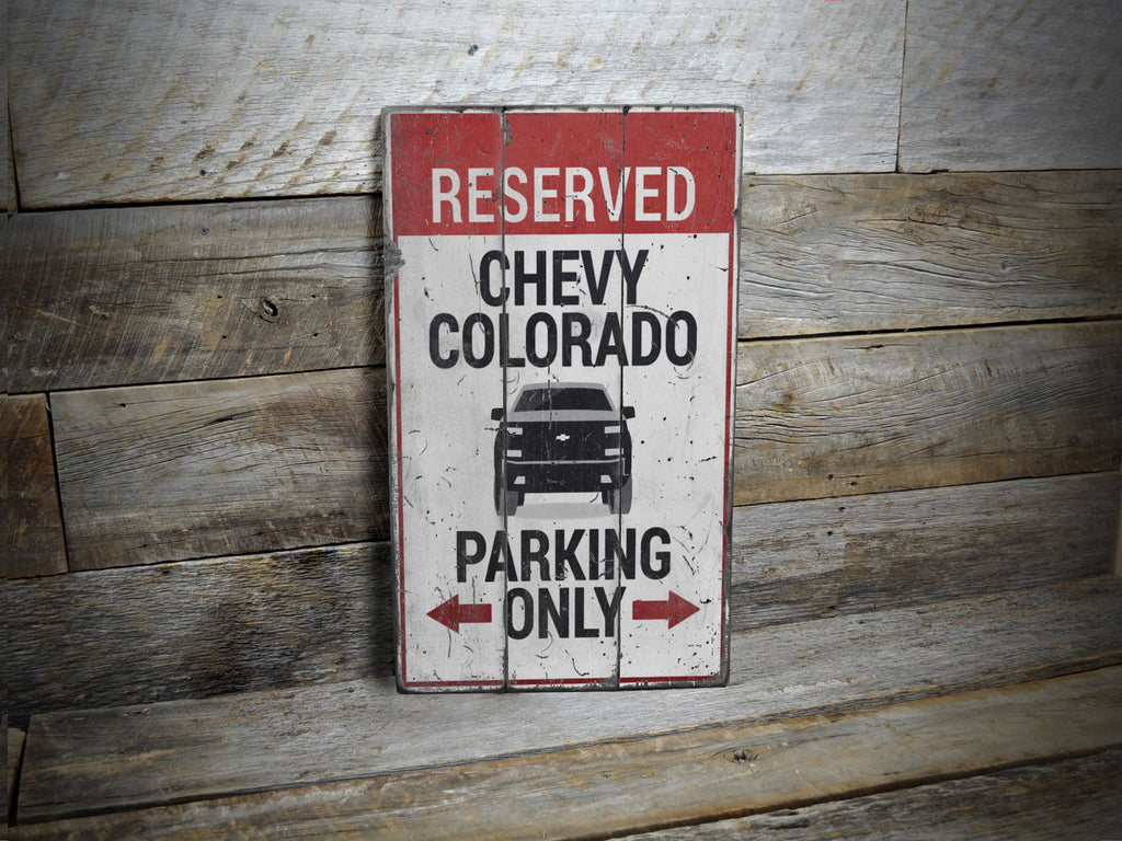 Chevy Colorado Parking Rustic Wood Sign