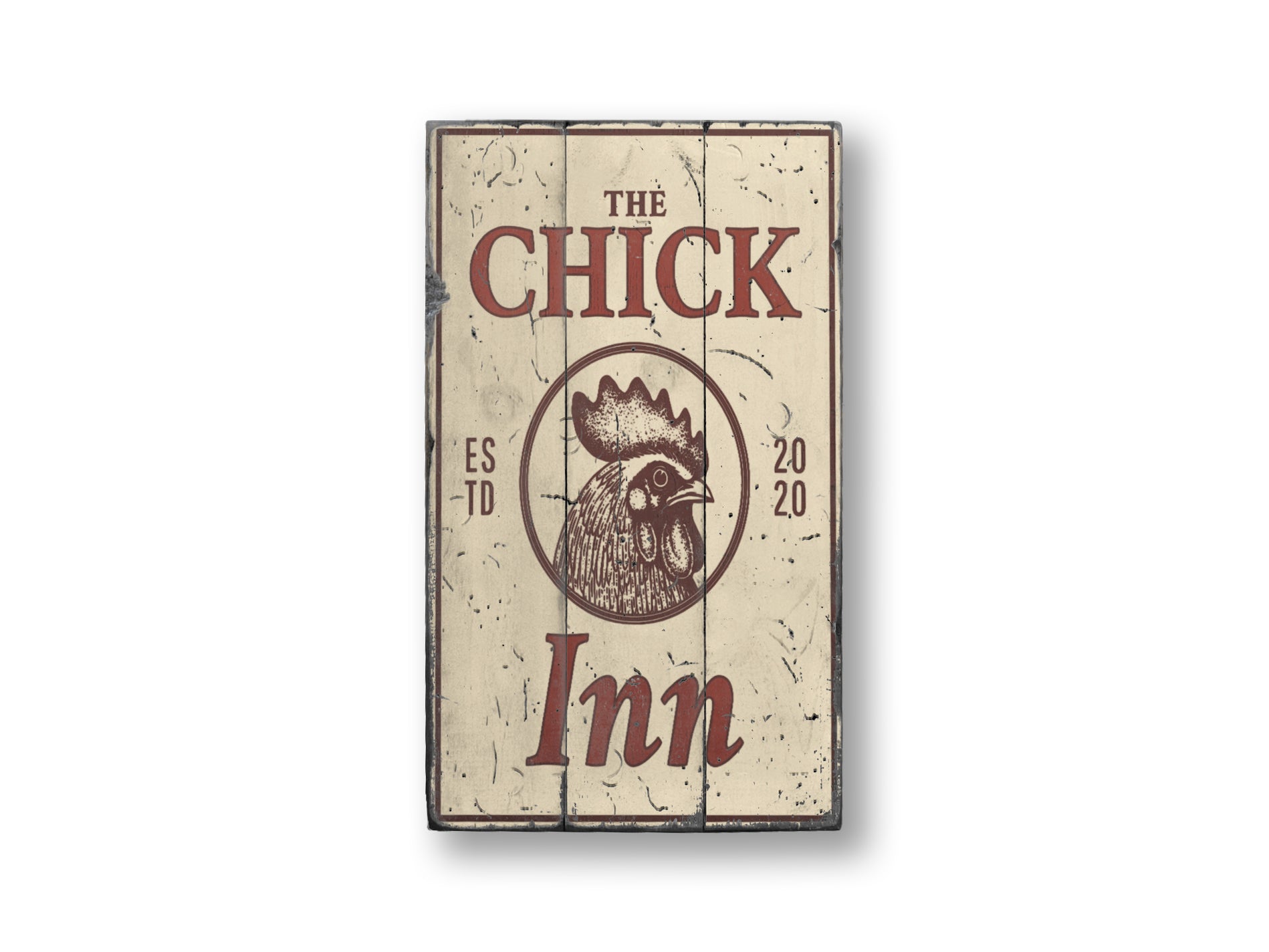 The Chick Inn Rustic Wood Sign