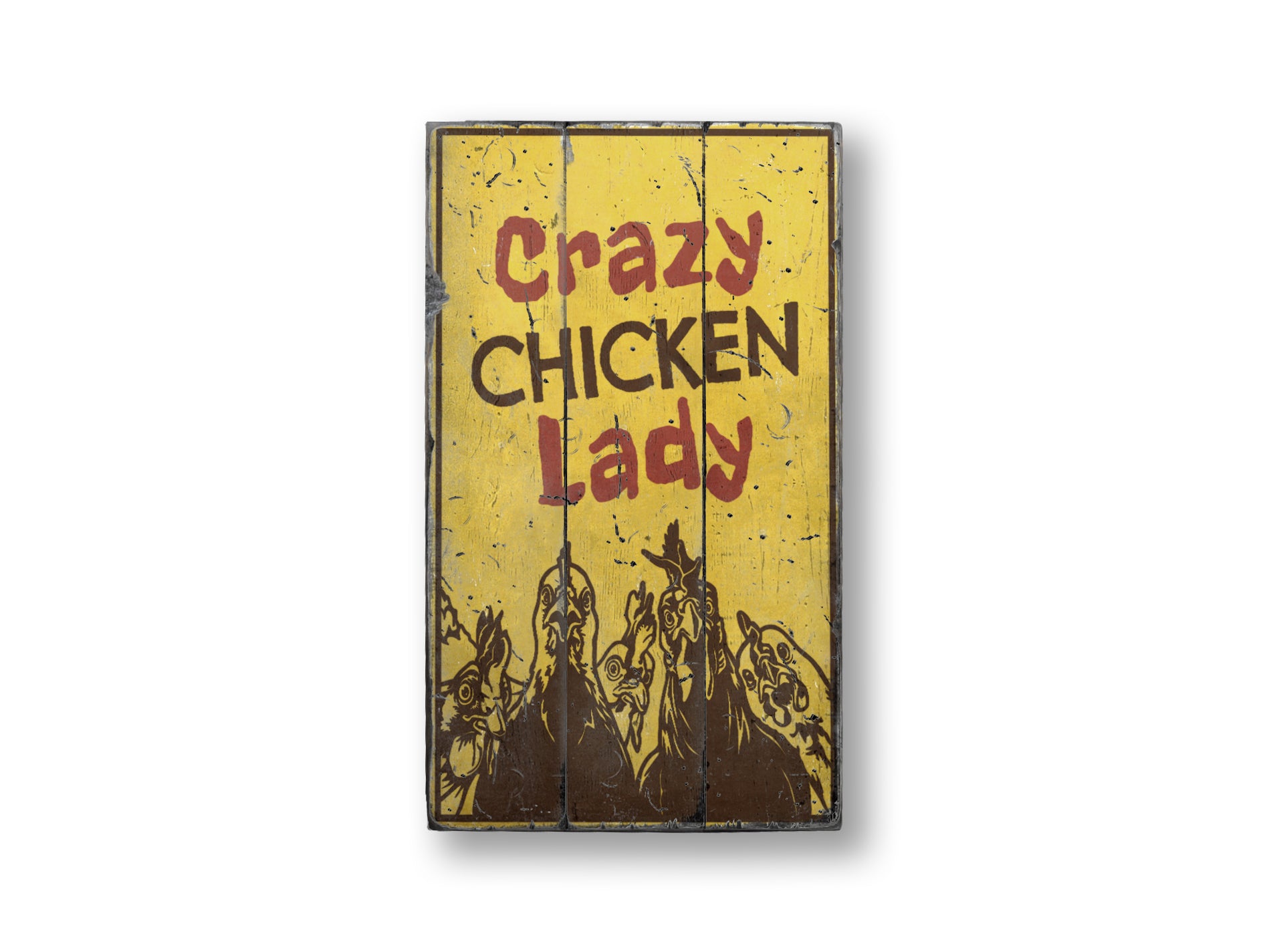 Crazy Chicken Lady Rustic Wood Sign