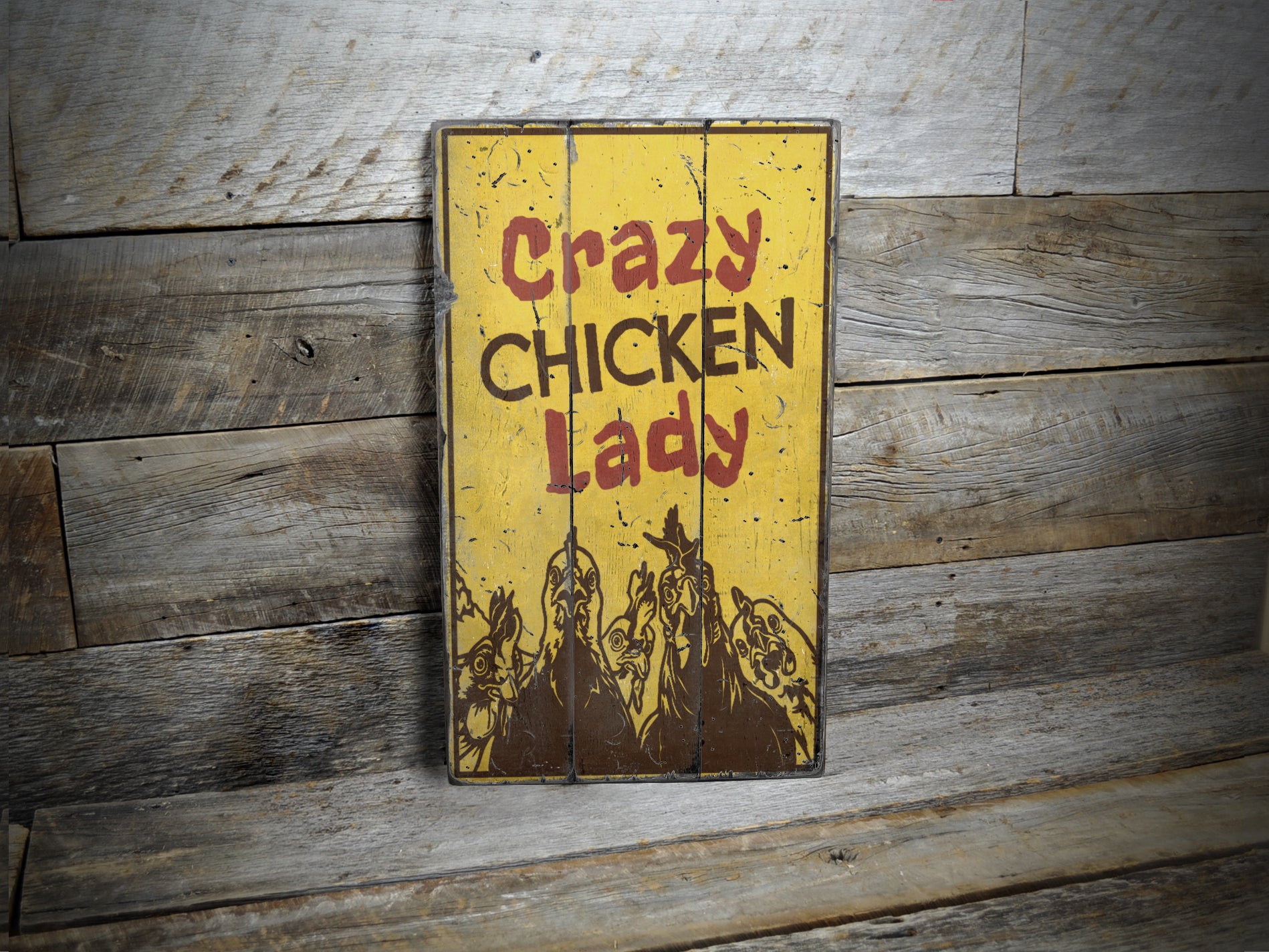 Crazy Chicken Lady Rustic Wood Sign