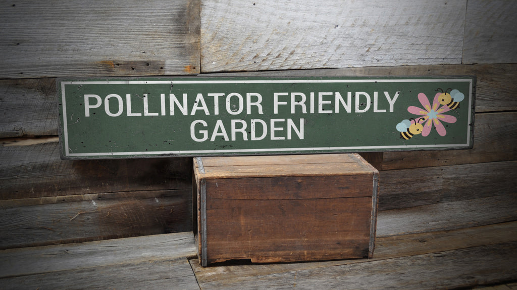 Pollinator Friendly Garden Rustic Wood Sign