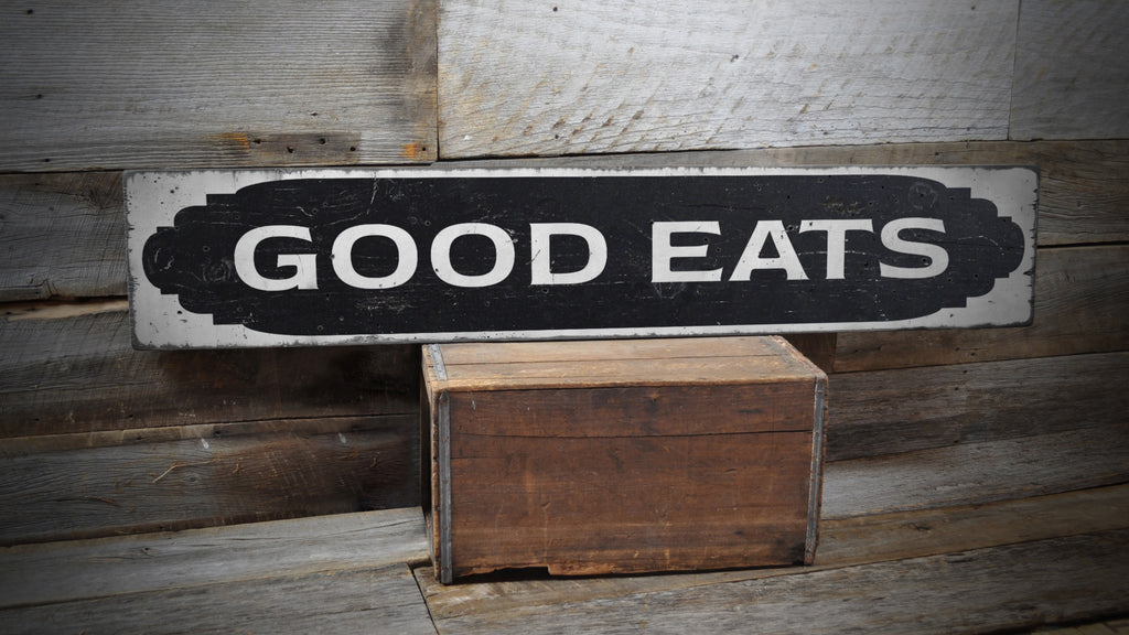 Good Eats Kitchen Rustic Wood Sign