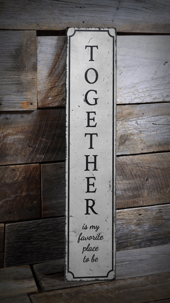 Together Home Wood Sign