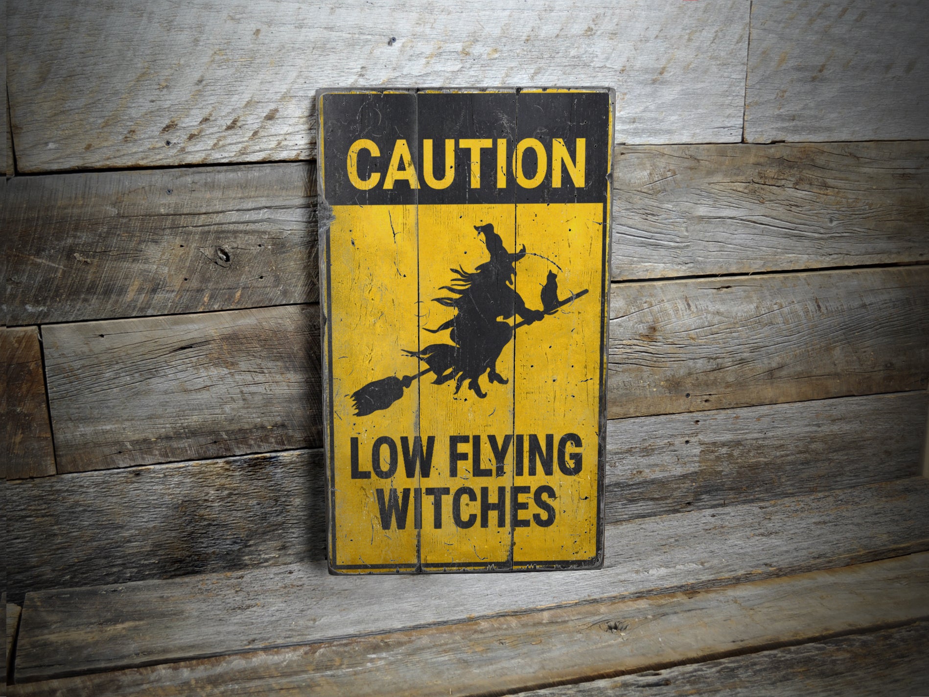 Caution Low Flying Witches Rustic Wood Sign