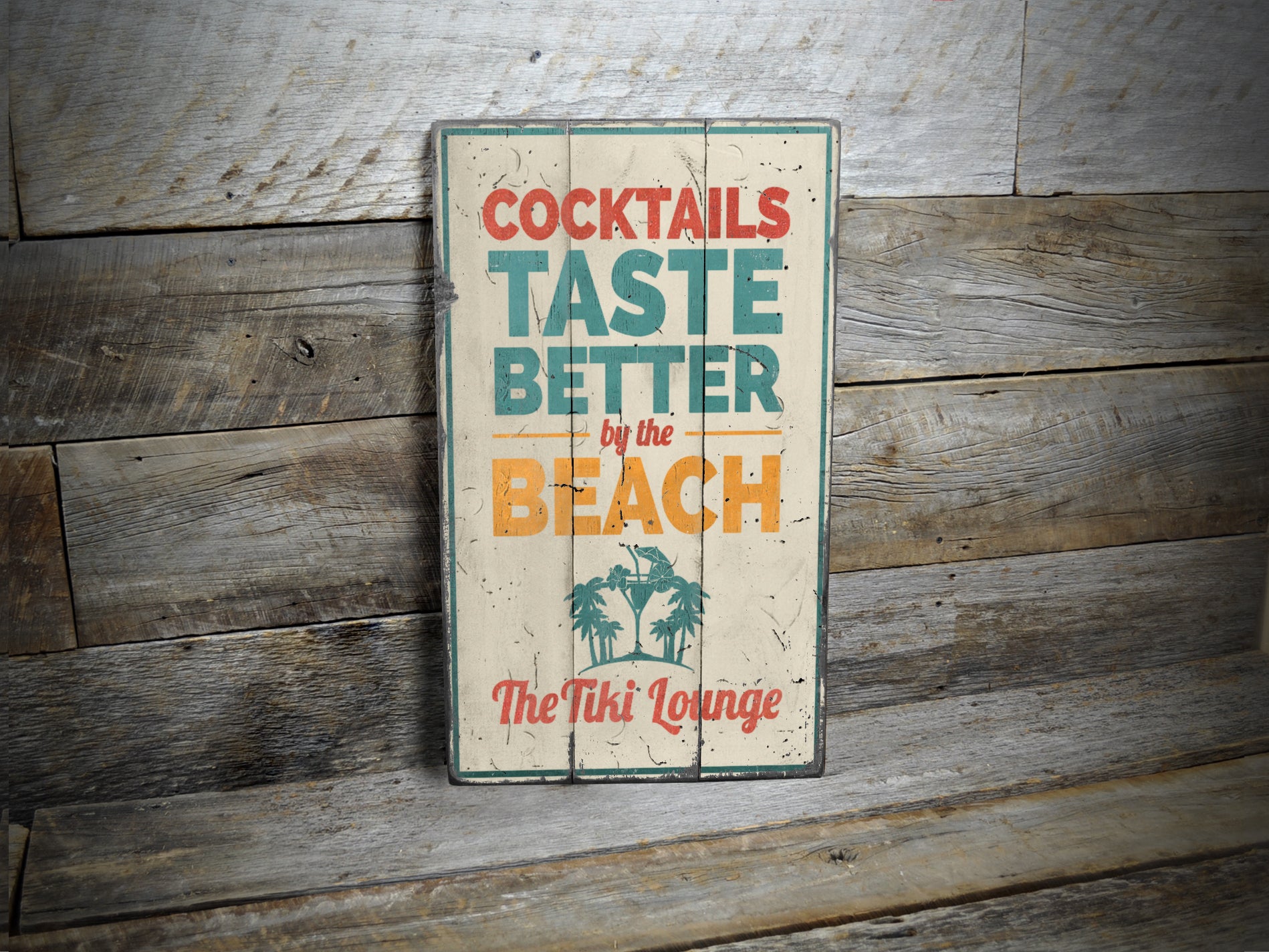 Cocktails Taste Better By The Beach Rustic Wood Sign