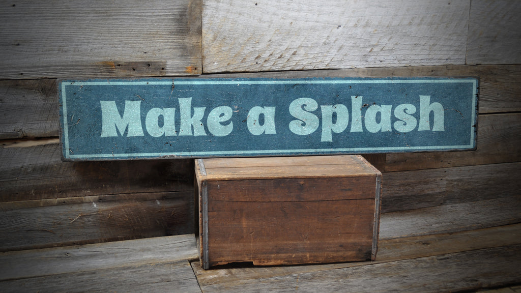 Make A Splash Pool Rustic Wood Sign