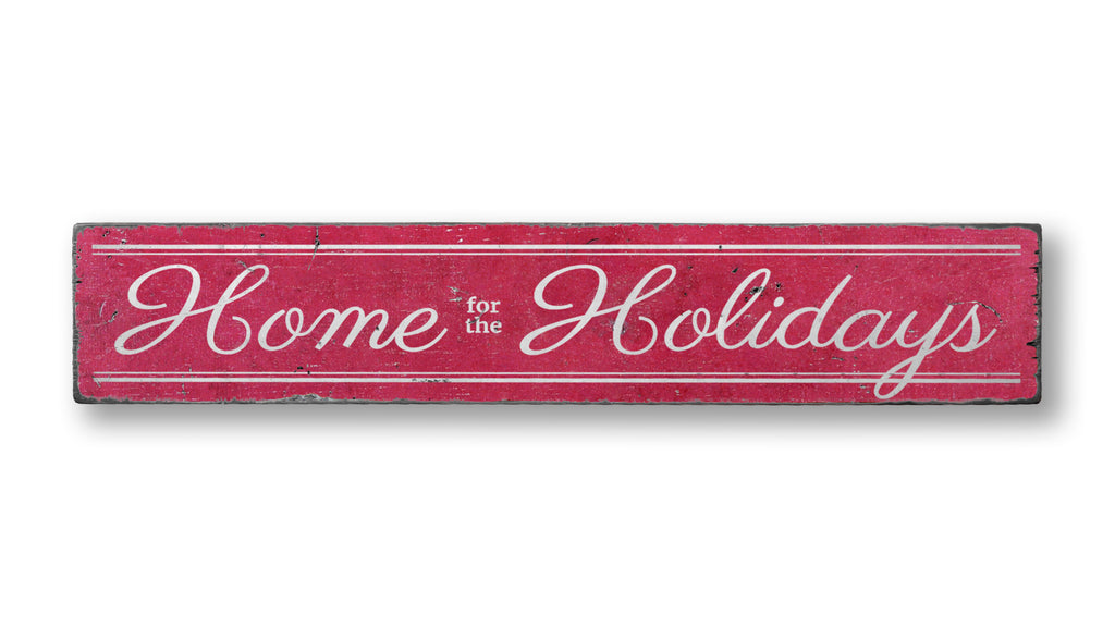 Home for the Holidays Rustic Wood Sign
