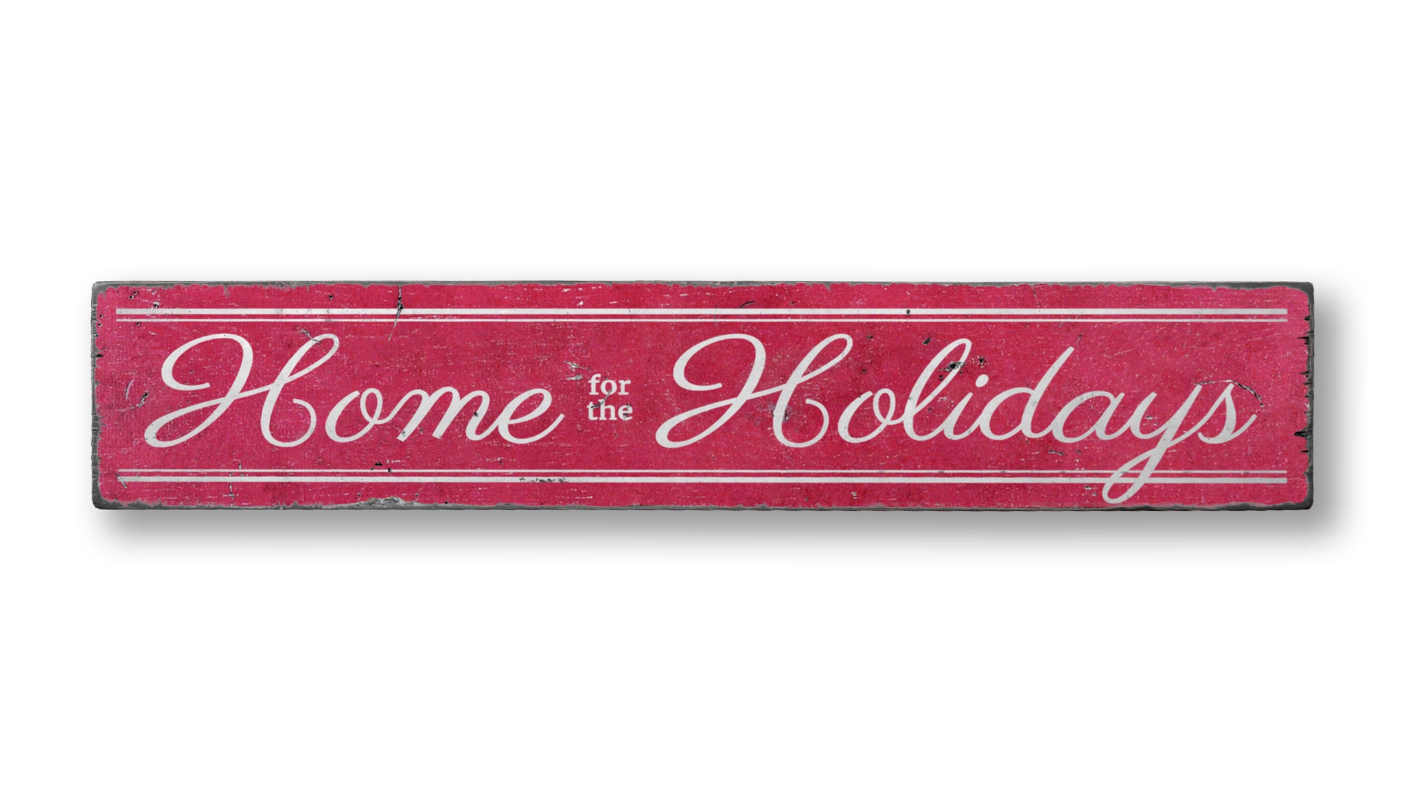 Home for the Holidays Rustic Wood Sign