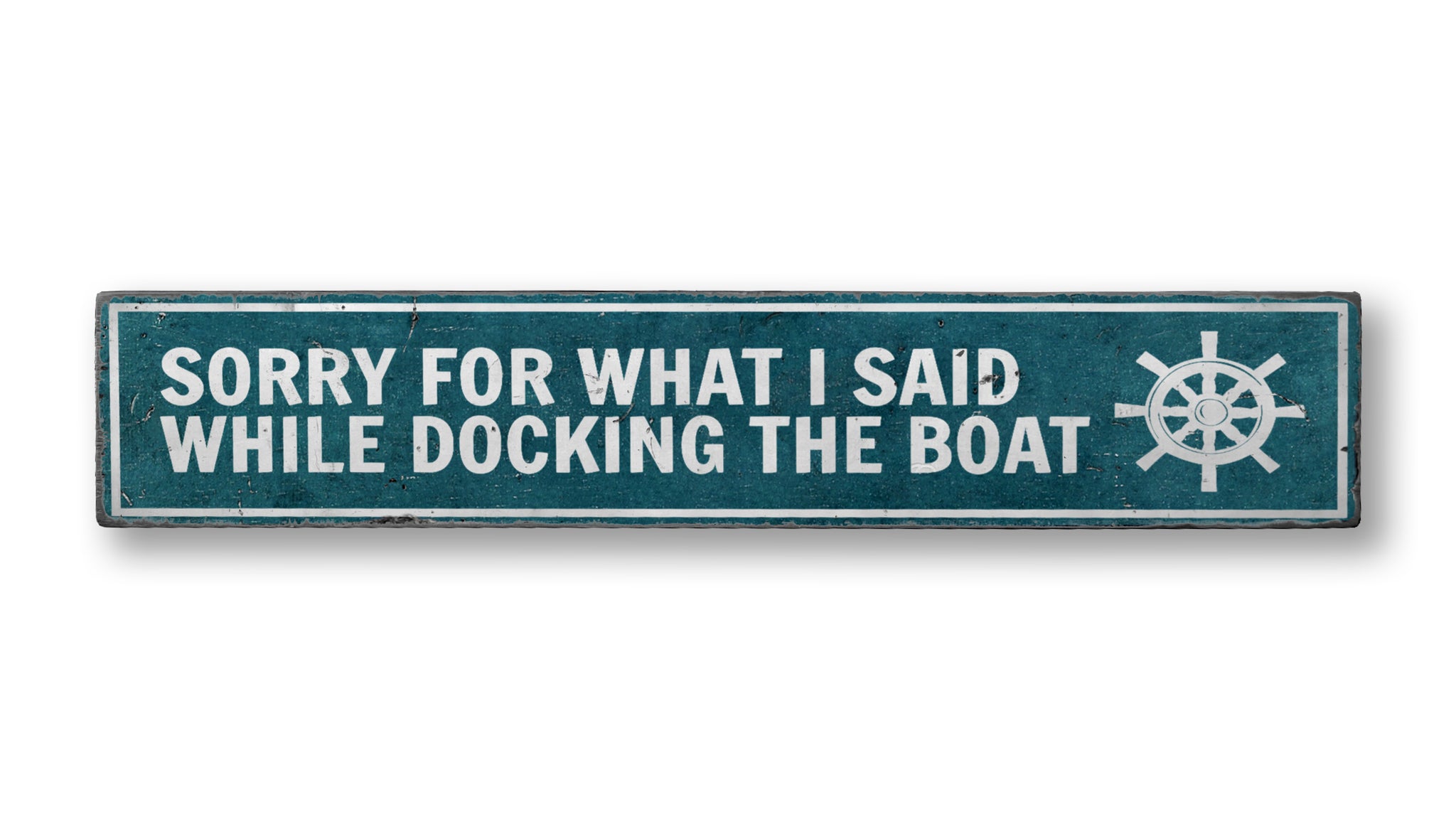Funny Boat Wood Sign