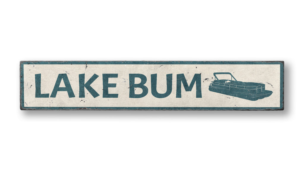 Lake Bum Wood Sign
