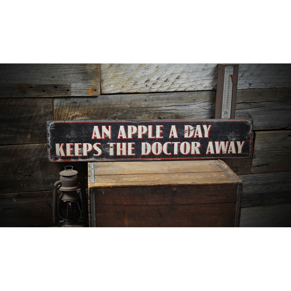 An Apple A Day Keeps The Doctor Away Vintage Wood Sign