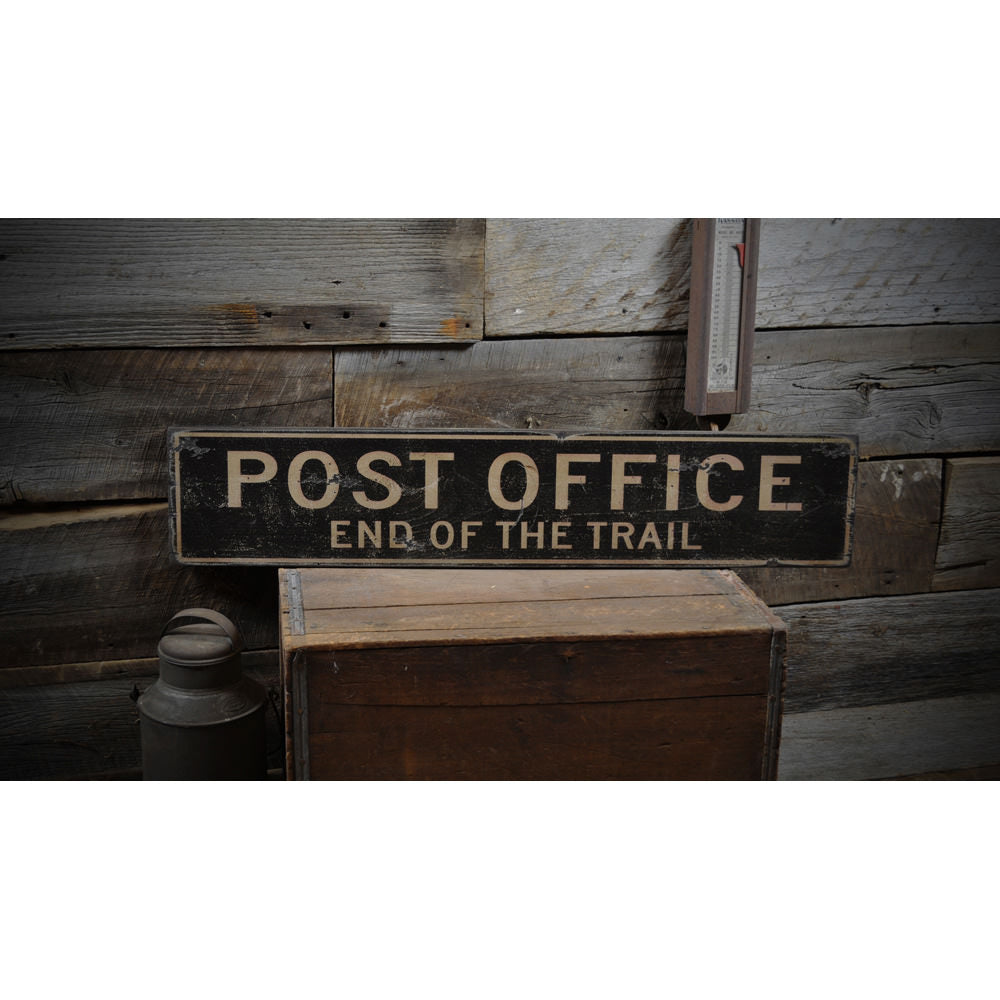 Post Office End of The Trail Vintage Wood Sign