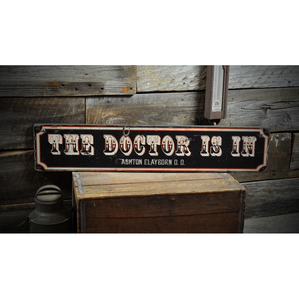 The Doctor Is In City Vintage Wood Sign